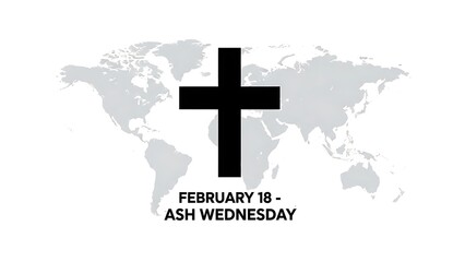 Ash wednesday on february 18 with cross symbol on world map