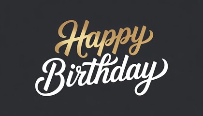 Elegant gold and white script typography wishing happy birthday celebration