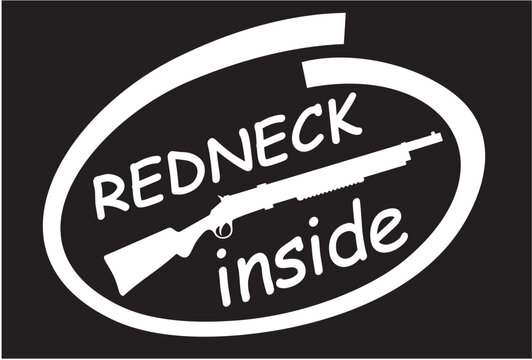 Car and glass sticker "Redneck inside" 