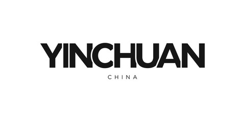 Yinchuan in the China emblem. The design features a geometric style, vector illustration with bold typography in a modern font. The graphic slogan lettering. © SolaruS