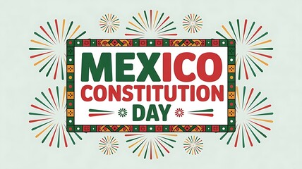 Mexico Constitution Day celebration with fireworks and ornate frame