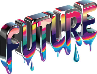 Futuristic 3d future text with colorful melting liquid chrome effect
