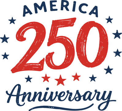 America 250 Anniversary Patriotic Typography With Stars Celebration Design