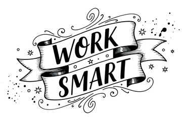 Work smart banner with decorative elements in black and white