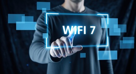 Man Interacting with a Digital Screen Displaying 'WiFi 7', Representing Next Generation Wireless Technology