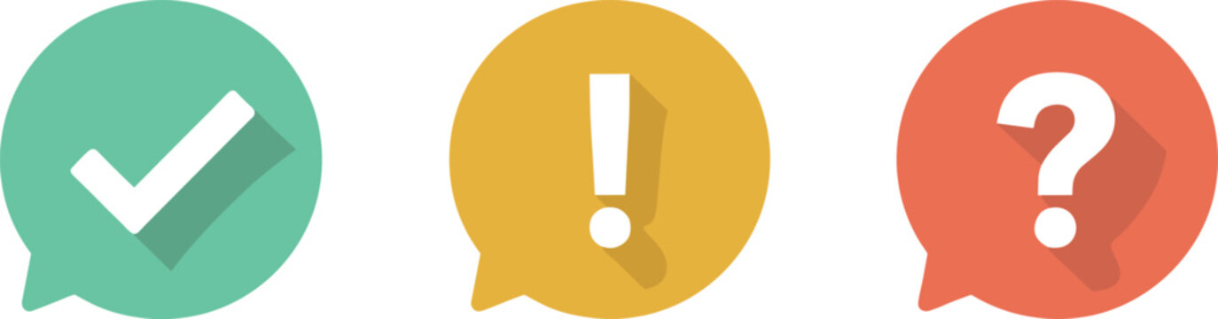 Set of flat speech bubble icons with check mark exclamation point and question mark symbols for user feedback notification and support interface design.