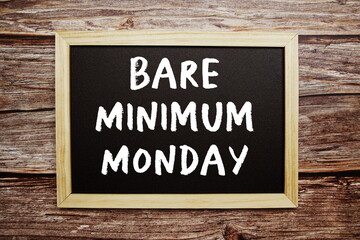 Bare Minimum Monday