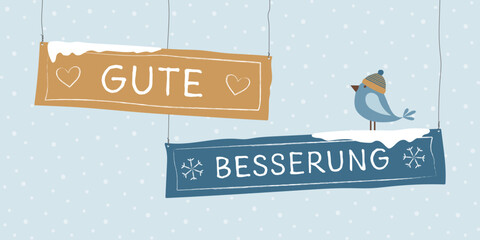 Gute Besserung - Schriftzug in deutscher Sprache. Winterliche Gru&szlig;karte mit beschrifteten Schildern und einem Vogel mit Pudelm&uuml;tze vor einem Schneehintergrund.