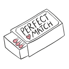 Perfect match Valentine&rsquo;s Day hand drawn illustration doodle design matchbox matches funny pun romance love drawing greetings card design