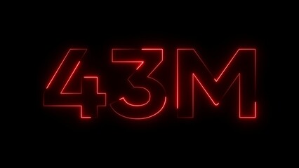 Red neon 43 million sign on black background