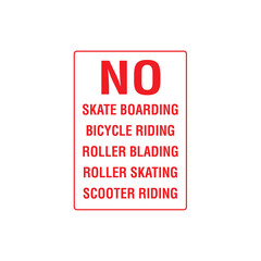 No Skateboarding Bicycle Rollerblading Or Scooter Riding Sign Vector Design  © Czak Signs