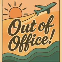 out of office; sunset skies, flying plane, and cursive escape signal a break in radiant motion
