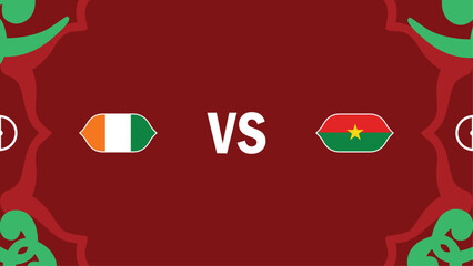 Ivory Coast And Burkina Faso African Nations Morocco 2025 Flags Teams Countries African Football Symbol Logo Design Vector Illustration