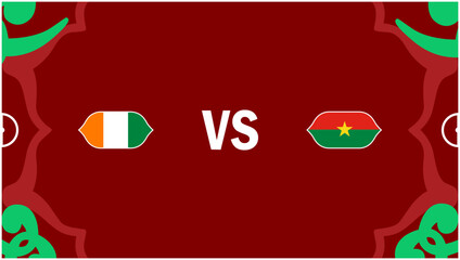 Ivory Coast And Burkina Faso African Nations Morocco 2025 Flags Teams Countries African Football Symbol Logo Design Vector Illustration