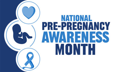 National pre-pregnancy awareness month for a safer pregnancy
