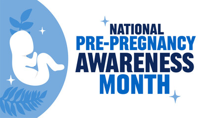 National pre-pregnancy awareness month for a safer pregnancy