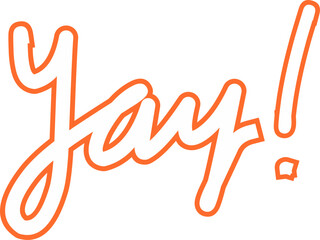 A simple, outlined illustration of the word "yay" in a bright orange color. This image evokes a sense of excitement, celebration, and general positivity. Perfect for conveying good news or expressing 