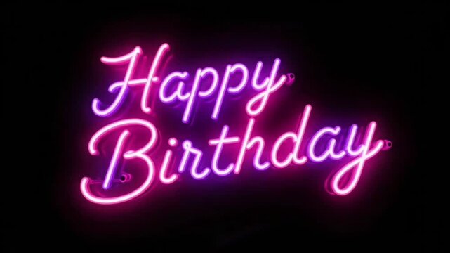 Glowing Pink and Purple Neon Happy Birthday Sign Flickering on Black Background for Party Celebration