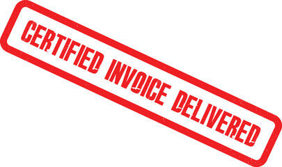 A red stamp indicating certified invoice delivered is shown up close.
