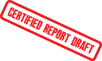 A red stamp on a white background reads certified report draft
