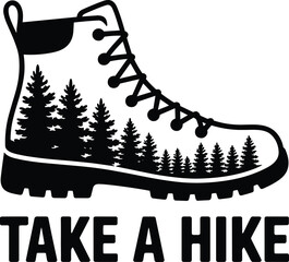 Black and white hiking boot with forest inside and take a hike text