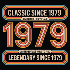 Retro 1979 Vintage Limited Edition classic