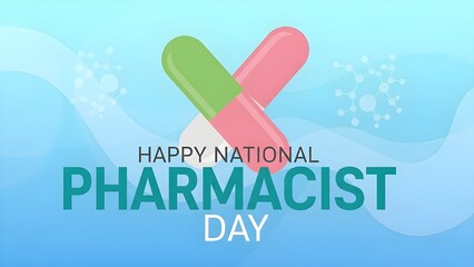 Happy National Pharmacist Day Celebration Graphic