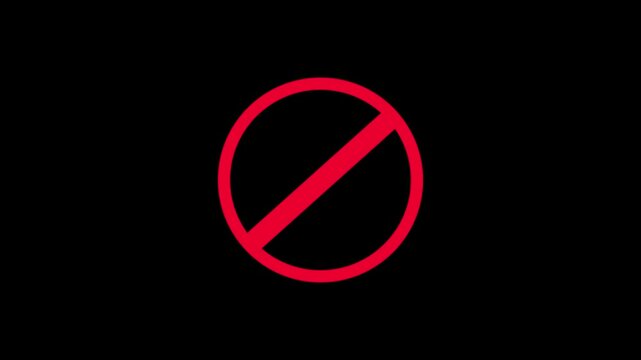 ban icon animation stop wrong problem attention carfull warning animated.Forbidden Sign on Black Background.
