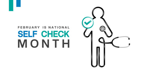 February Is National Self Check Month. People shape Stethoscope and checklist. Great for cards, banners, posters, social media and more. White background.  