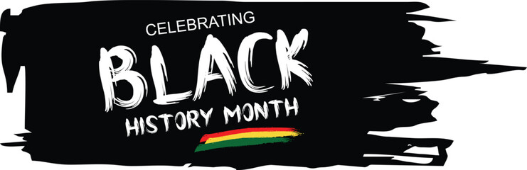 Black History Month Celebration Banner . Celebrating balck history month . 