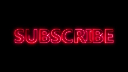 Red neon subscribe text sign glowing against black background with smooth light animation - Powered by Adobe
