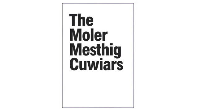 White Background with Black Text The Moler Mesthig Cuwiars, Minimalist Design, Typography and Isolated on White