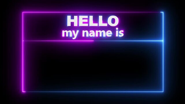 glowing neon hello my name is frame icon animation on black background. Hello my name is label sticker icon set. frame icon for Business and Advertising. 4k video animation.