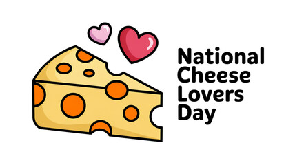 A cartoon illustration of cheese with hearts celebrating national cheese lovers day