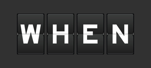 Black color analog flip board with word when on gray background