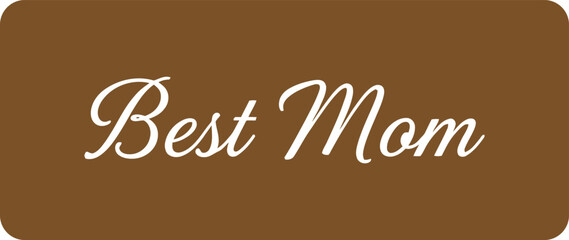 Happy mother's day best mom isolated on transparent background