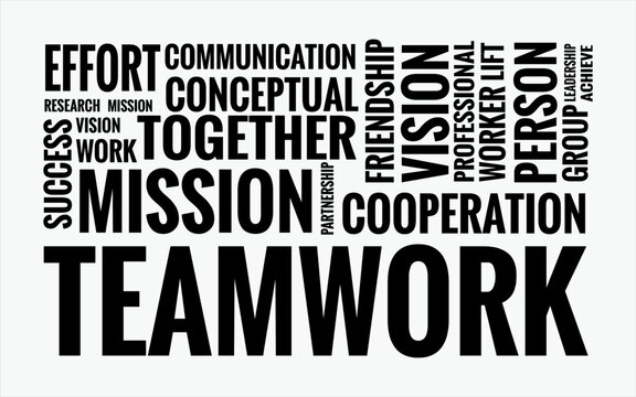 TEAMWORK & VISION