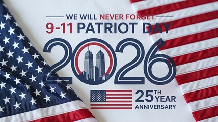 Patriot Day 2026 Remembrance Banner for the 25th Anniversary of 9-11 with American Flag and Twin Towers Icon, United States Patriotism