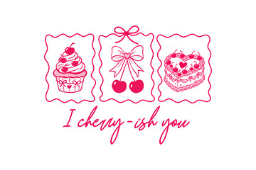 I Cherry-ish You Cute Coquette Frames with Cake and Cherry Sublimation design