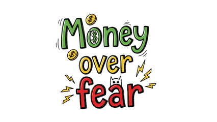 Obraz premium Money Over Fear Graphic Design with Coins Lightning Bolts and Cat.