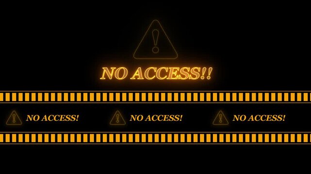 NO ACCESS text icon in border frame with tape animation.Alert all program interface virus sign.privacy and protection data,glowing neon triangle sign with exclamation mark.
