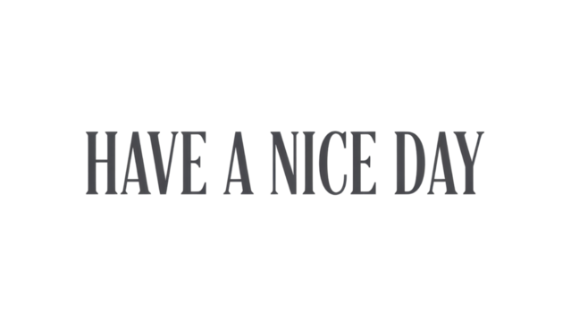 Minimalist 'HAVE A NICE DAY' Typography Vector Quote isolated PNG with Transparent Background - Powered by Adobe