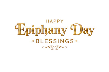 Fototapeta premium Happy Epiphany Day Blessings Gold Ornamental Typography