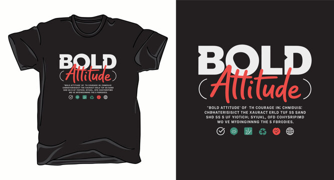 Bold attitude Motivational typography vector art t-shirt design print template - Powered by Adobe