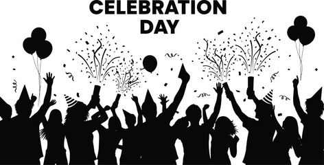 Diverse group of happy people celebrate an important event by cheering with arms raised surrounded by falling confetti and festive balloons under the bold text celebration day