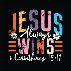 Jesus Always Wins i Corinthians 15:17