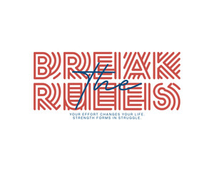 Break the Rules Creative Typography Design with Inspirational Qu