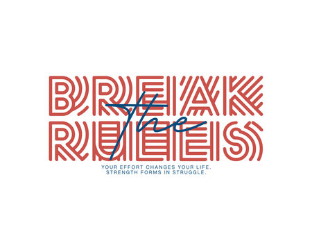 Break the Rules Creative Typography Design with Inspirational Qu