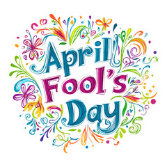 Fototapeta premium font, april fool's day, festival, vector, transparent background, text, colorful, design, party, celebration, fun, word, poster