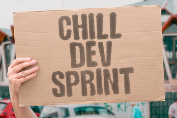 "Chill Dev Sprint" A slower dev pace that still delivers by keeping attention steady. CHILL. DEVELOP. PACE. HABITS. OUTPUT.